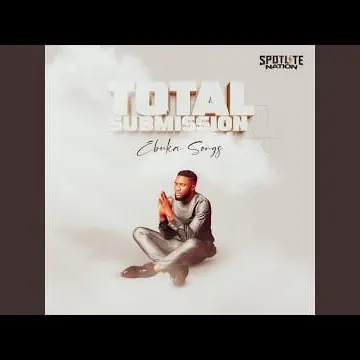 Ebuka Songs – Total Submission cover