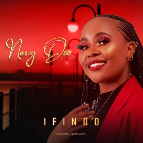 Nocy Dee – Ifindo cover