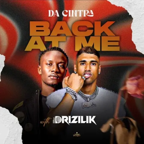 Da Cintra – Back At Me ft. Drizilik cover