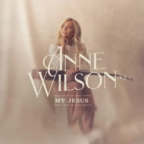 Anne Wilson – My Jesus cover