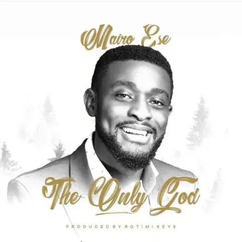 The Only God – Mairo Ese cover