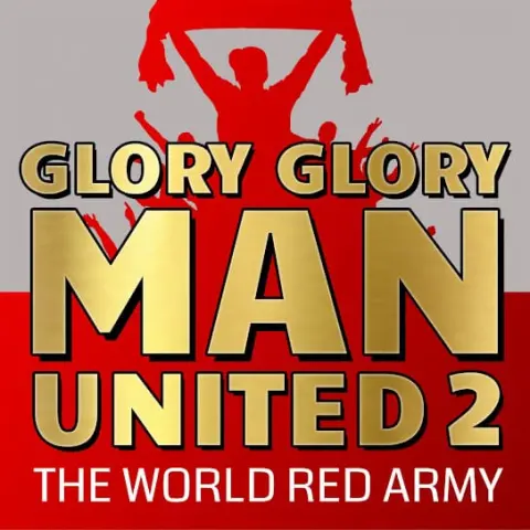 The World Red Army – Glory Glory Man United 2 cover