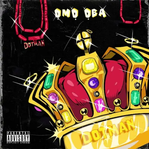 DOTMAN – Omo Oba cover
